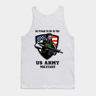 Proud To Be In The Us Army Tank Top